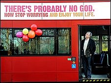 Poster on bus reading There is probably no god now go enjoy your life