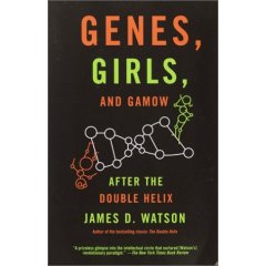 Book cover of Genes, girls and Gamov by James Watson